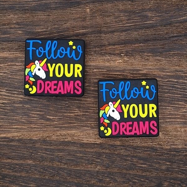Follow Your Dreams Silicone Focal Bead