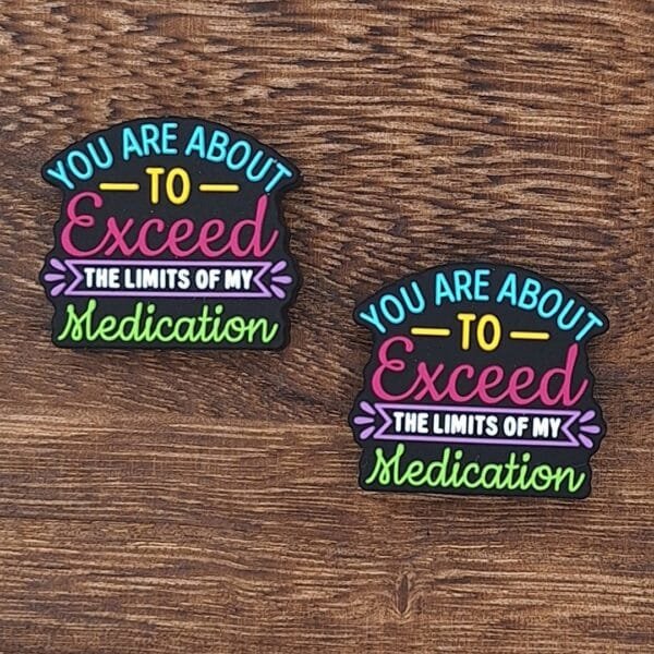 Exceed the limits of my medication Silicone Focal Bead