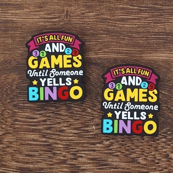 Until Someone Yells Bingo Silicone Focal Bead