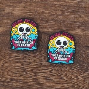 Splish Splash, Your opinion is trash Silicone Focal Bead