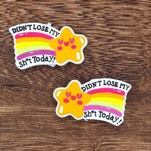 Didn't lose my sh*t today Silicone Focal Bead