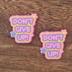 Don't Give Up Silicone Focal Bead