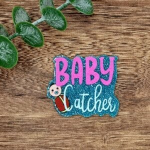 Baby Catcher Glitter Flatback