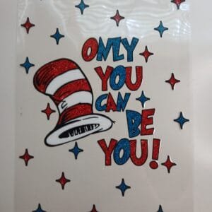 Suess Only you can be you Notebook DTF