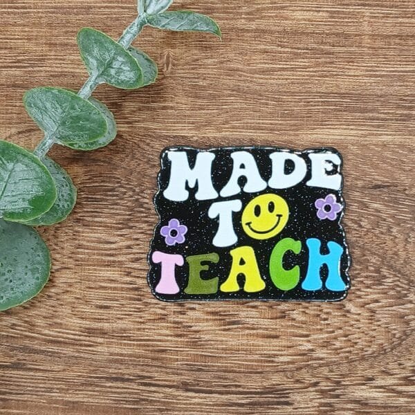 Made to Teach Glitter Flatback