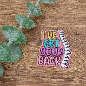 I've got your back Glitter Flatback